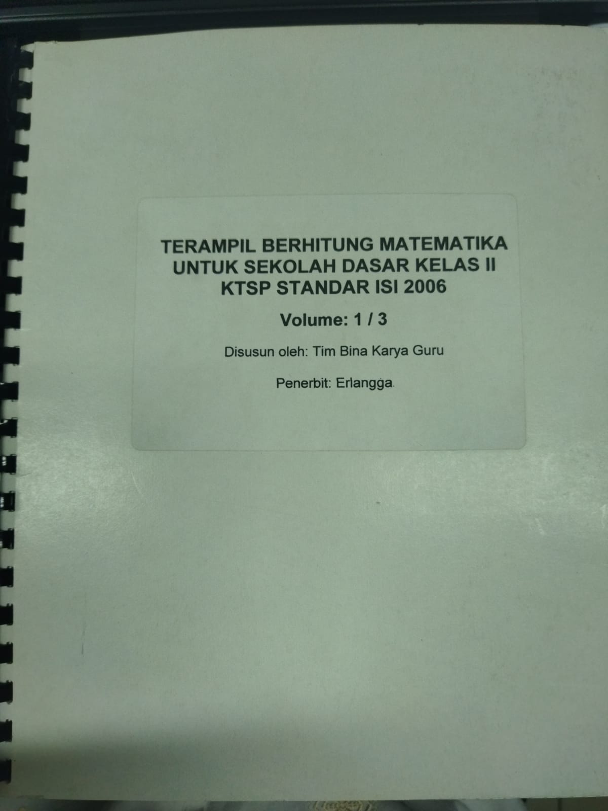 Terampil berhitung matematika untuk sekolah dasar kelas II KTSP standar isi 2006 volume 1/3