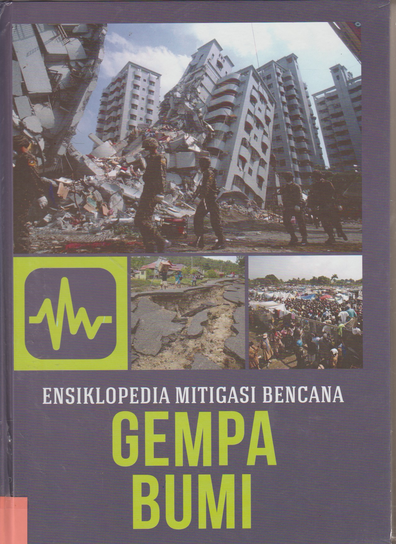 Ensiklopedia Mitigasi Bencana : Gempa Bumi