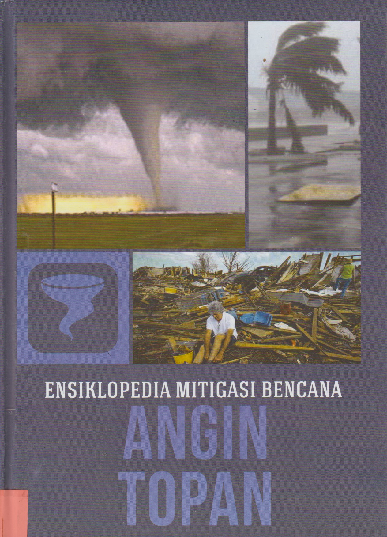 Ensiklopedia Mitigasi Bencana :  Angin Topan