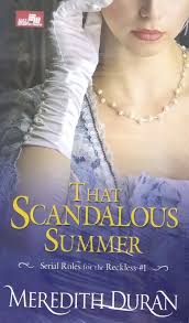 That Scandalous Summer :  Serial Rules For The Reckless #1