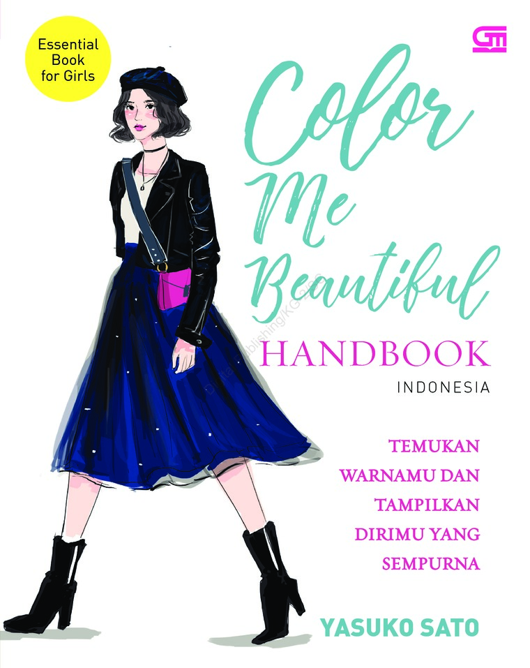 Color Me Beautiful Handbook Indonesia :  Temukan Warnamu dan Tampilkan Dirimu yang Sempurna