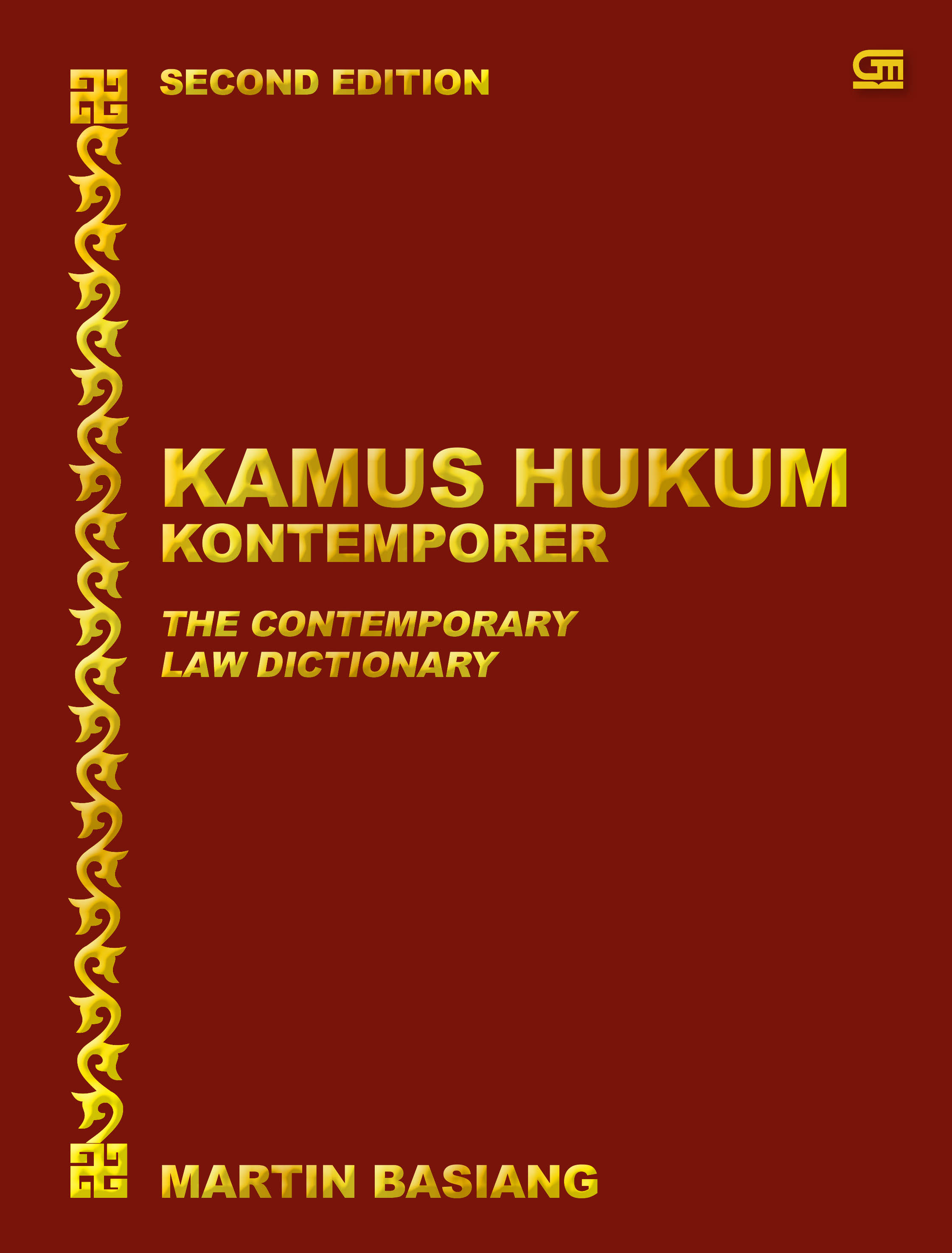 The Contemporary : Law Dictionary = Kamus Hukum Kontemporer