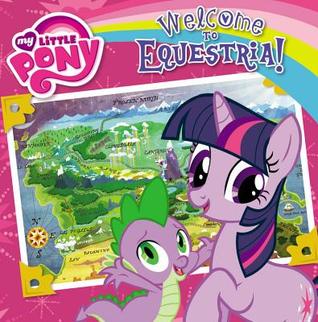 My Little Pony :  Selamat Datang di Equestria