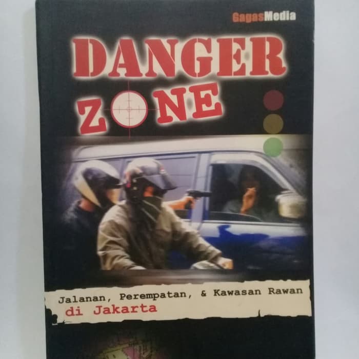 Danger Zone :  Jalanan perempatan dan kawasan rawan di Jakarta