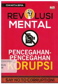 Revolusi Mental :  Pencegahan-pencegahan korupsi