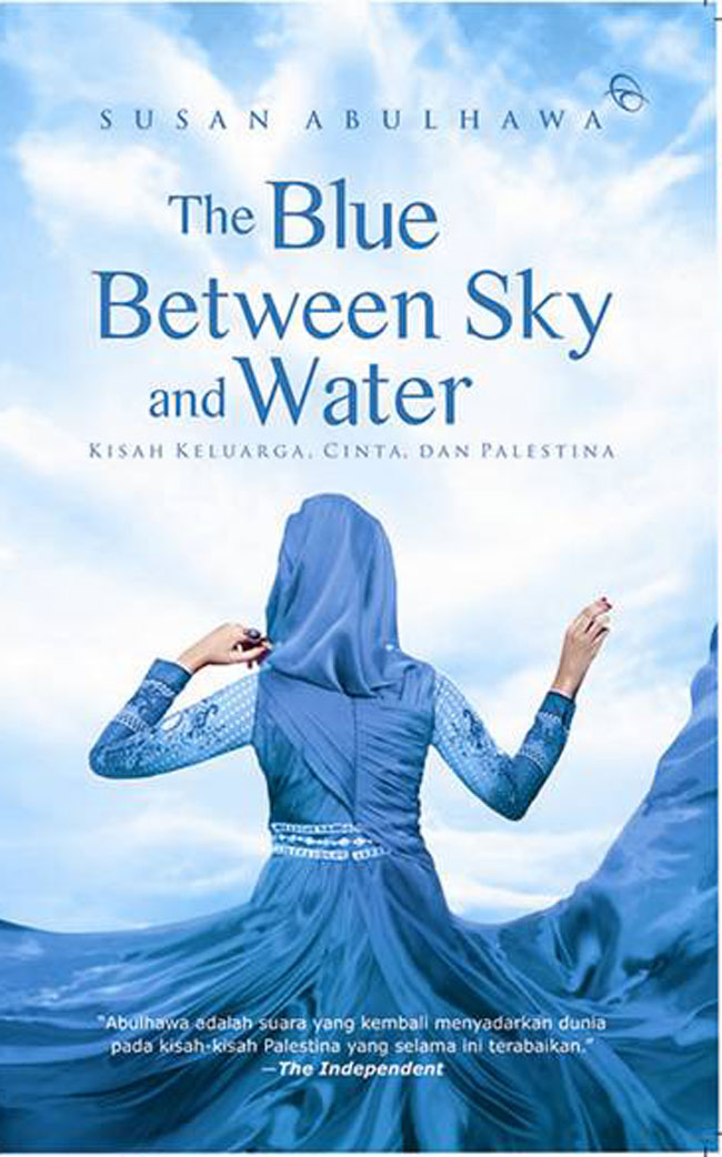 The Blue Between Sky and Water :  Kisah Keluarga, Cinta, dan Palestina