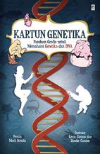 Kartun Genetika :  Panduan Grafis Untuk Memahami Genetika Dan DNA