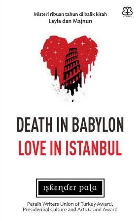 Death in Babylon, Love in Istanbul