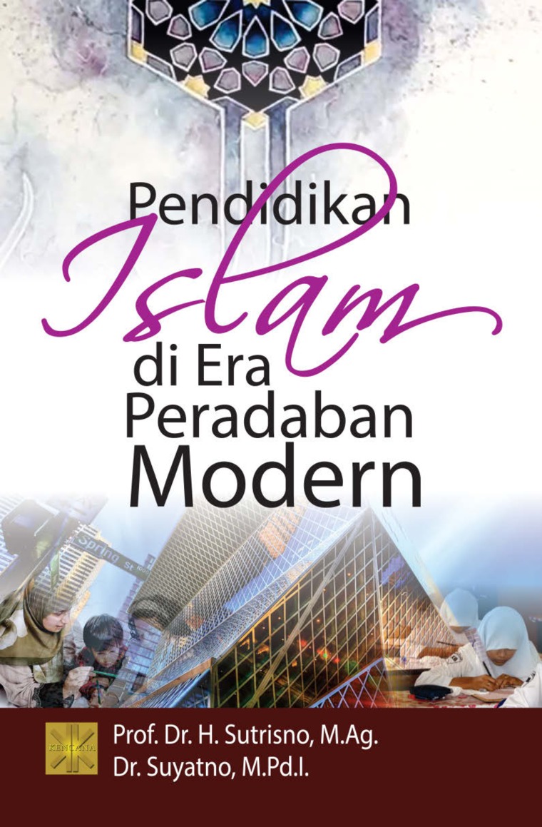 Pendidikan Islam di era peradaban modern