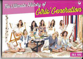 The Ultimate History of Girls Generation