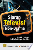 Siaran Televisi Non-Drama :  Kreatif, Produktif, Public Relations, dan Iklan