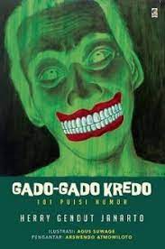 Gado-Gado Kredo :  101 Puisi Humor