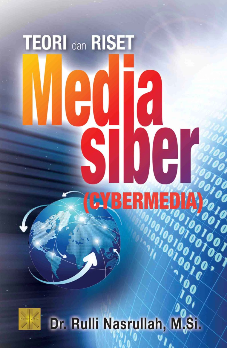 Teori Dan Riset Media Siber (CyberMedia)