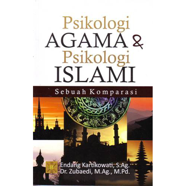 Psikologi Agama & Psikologi Islami