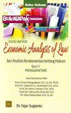 Economic Analysis Of Law :  Seri Analisis Ke-Ekonomian Tentang Hukum Seri 1 Pengantar