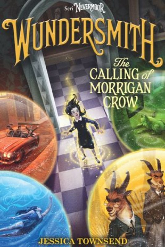 Nevermoor #2 :  Wundersmith - The Calling of Morrigan Crow