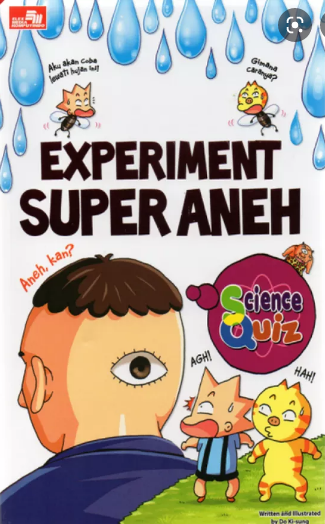 Science Quiz,. :  Experiment Super Aneh