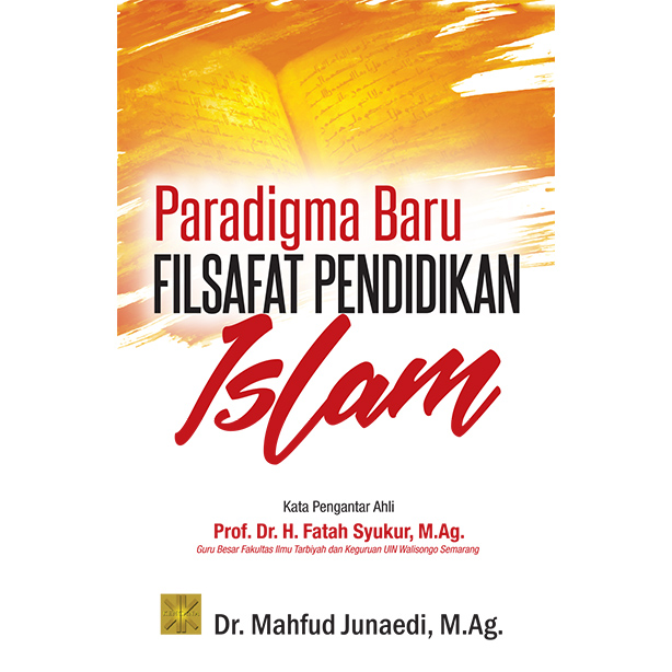 Paradigma Baru :  Filsafat Pendidikan Islam