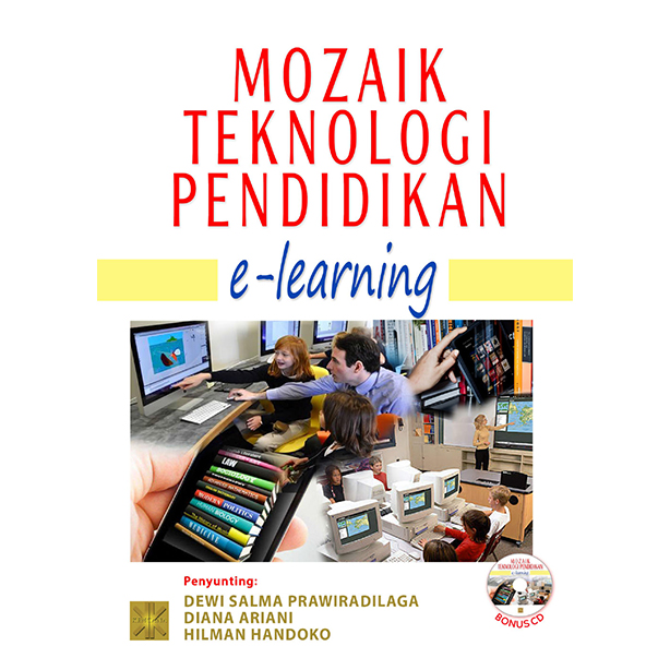 Mozaik Teknologi Pendidikan : E-Learning :  Edisi Pertama