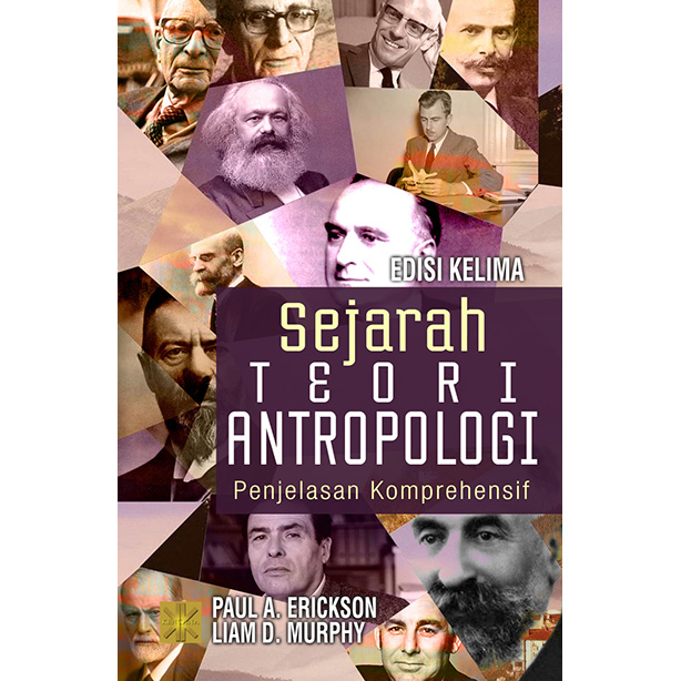 Sejarah Teori Antropologi :  Penjelasan Komprehensif
