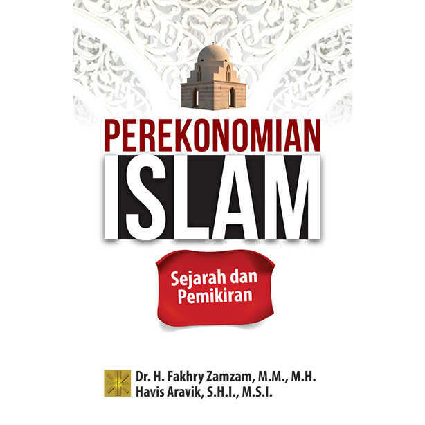 Perekonomian Islam :  sejarah dan pemikiran