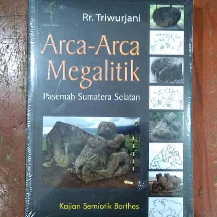 Arca-Arca Megalitik Pasemah Sumatera Selatan :  Kajian Semiotik Barthes