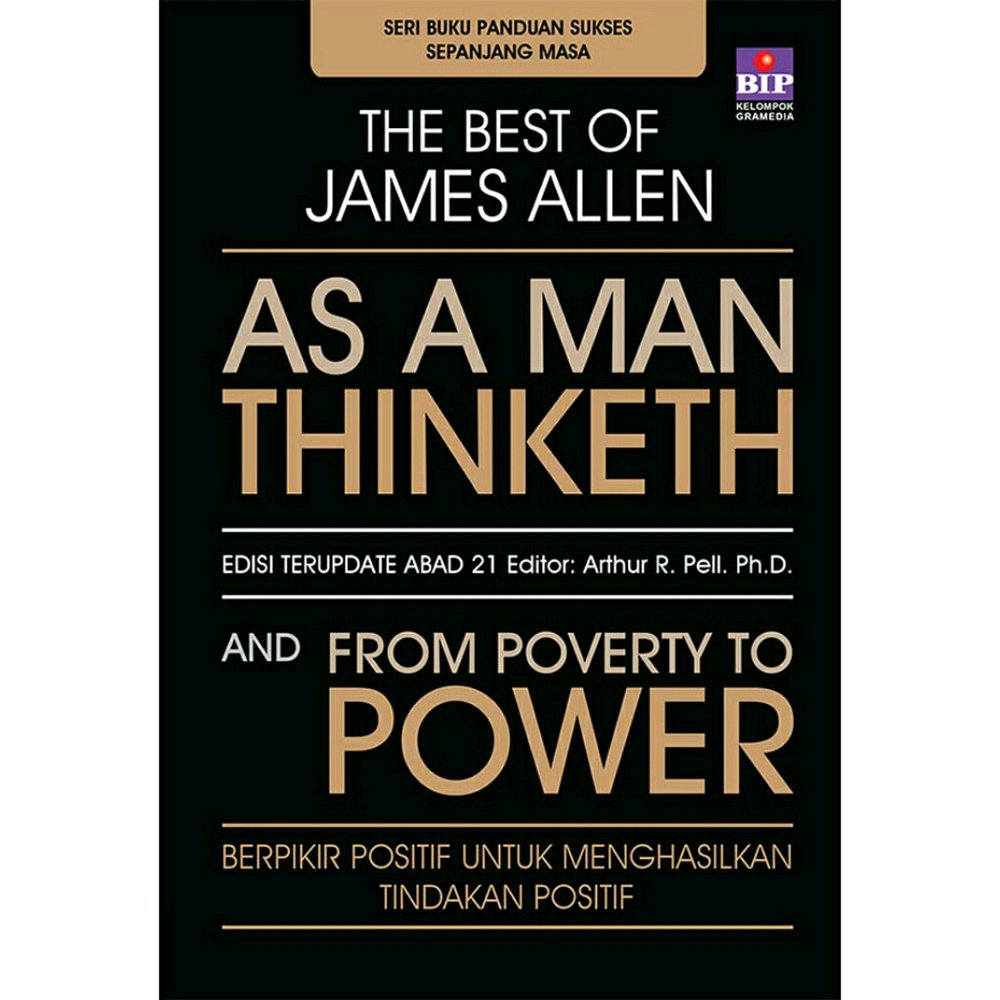 The Best of James Allen :  As a Man Thinketh and from Poverty to Power