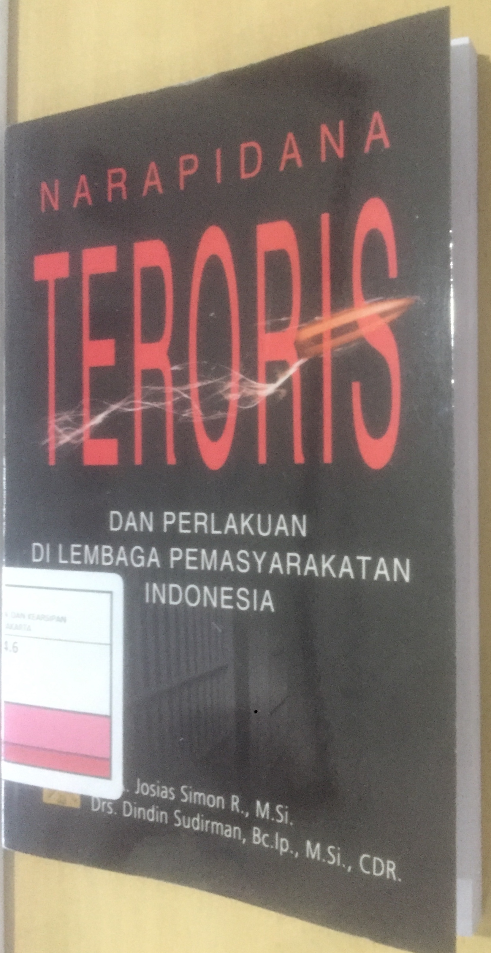 Narapidana Teroris dan Perlakuan di Lembaga Pemasyarakatan Indonesia