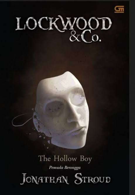 Lockwood&Co. :  The Hollow Boy (Pemuda Berongga)