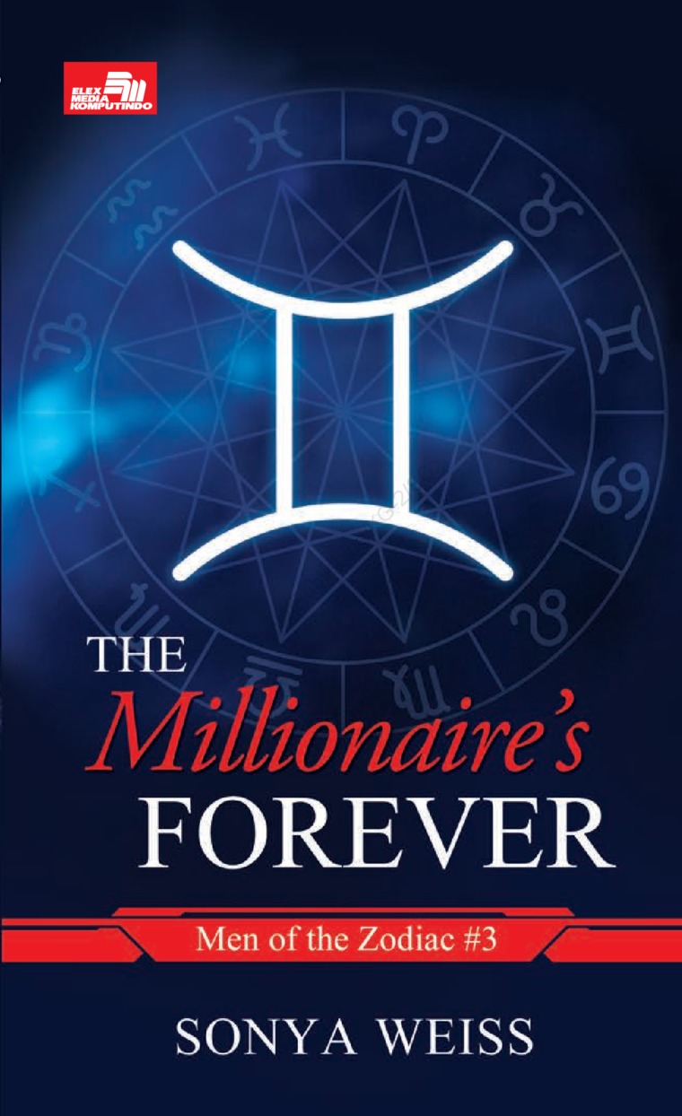 The millionaire's forever :  men of the zodiac #3