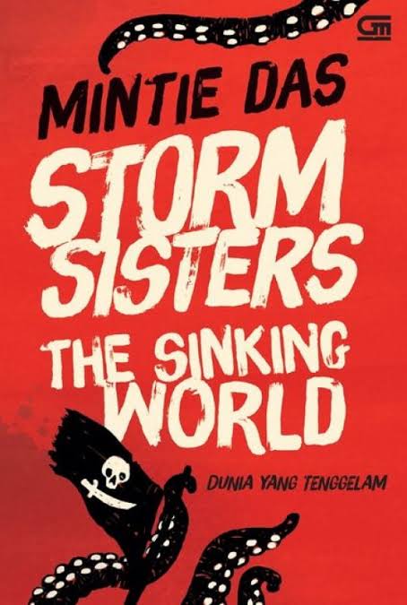 Storm Sisters #1 :  The Sinking World = Dunia yang Tenggelam