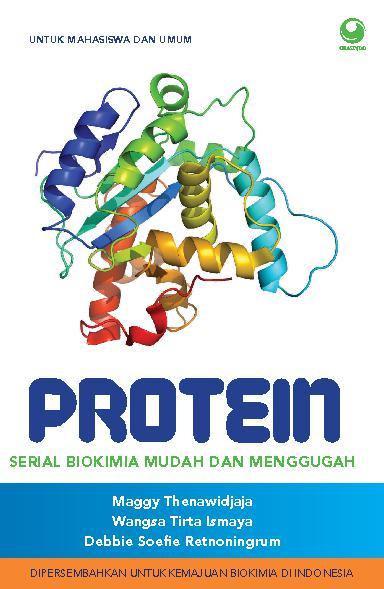Protein :  Serial Biokimia Mudah Dan Menggugah