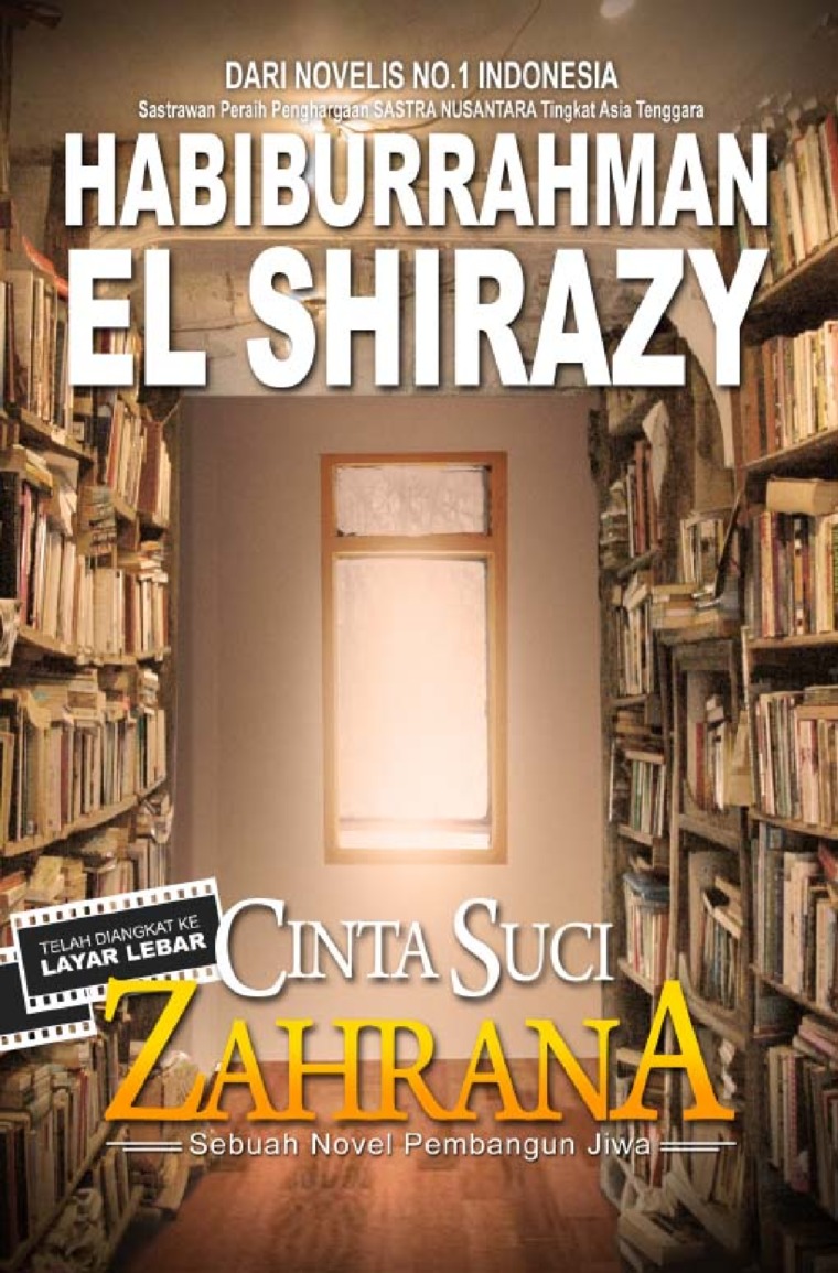 Cinta suci Zahrana :  sebuah novel pembangun jiwa