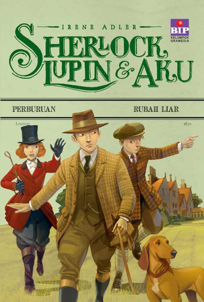 Sherlock, Lupin & Aku Vol. 9 : Perburuan Rubah Liar