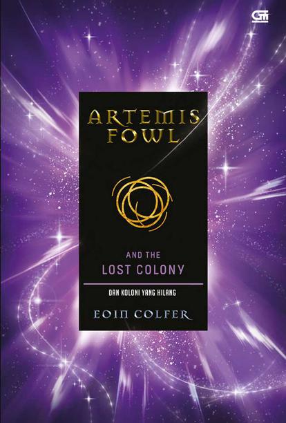 Artemis Fowl #5 :  The Lost Colony (Koloni yang Hilang)
