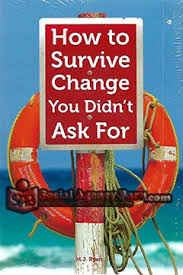 How To Survive Change You Didn't Ask For