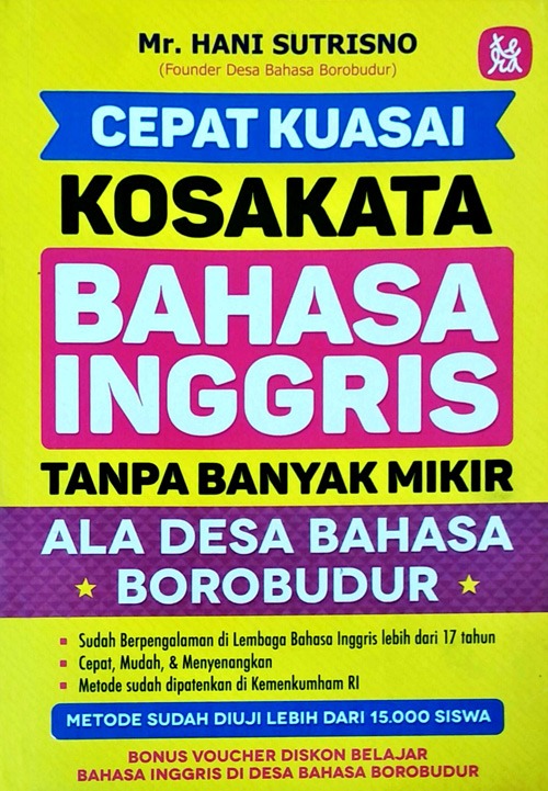 Cepat Kuasai Kosakata Bahasa Inggris Tanpa Banyak Mikir Ala Desa Bahasa Borobudur