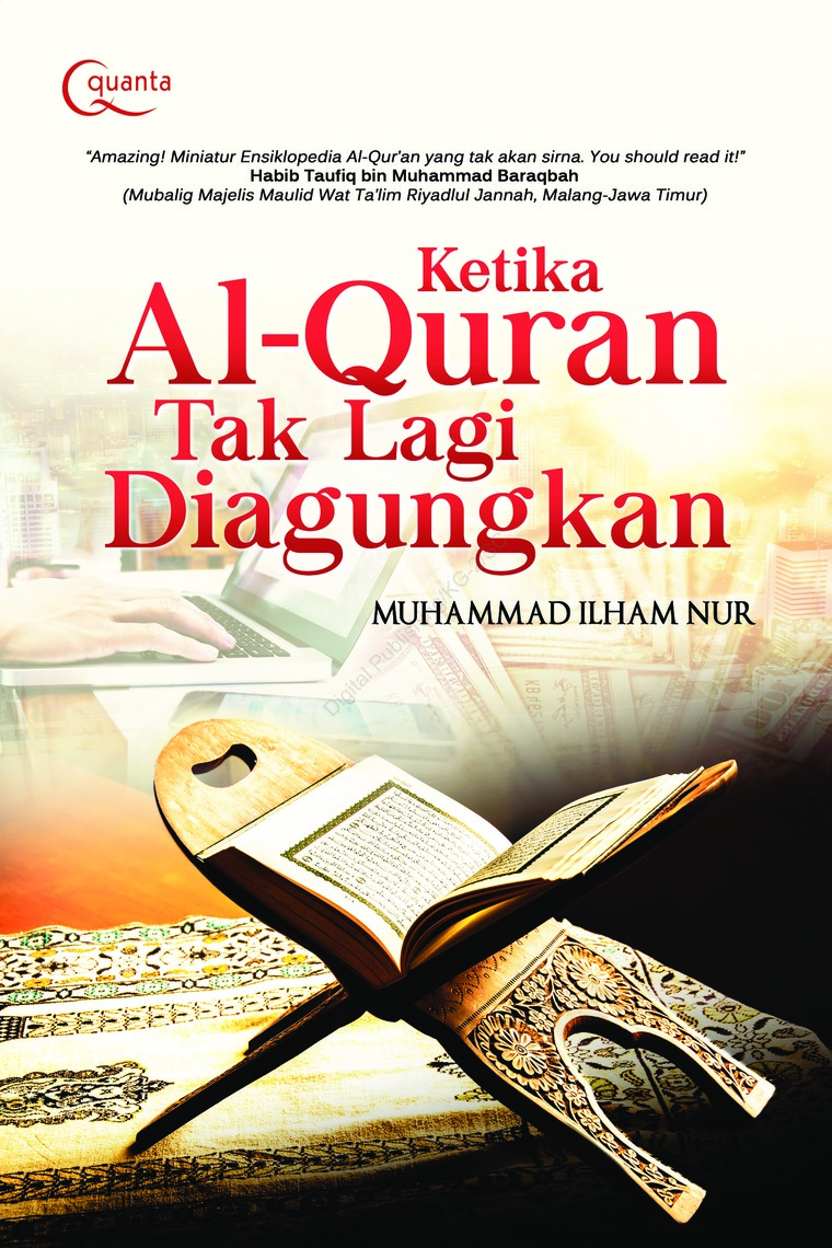 Ketika Al-Quran Tak Lagi Diagungkan