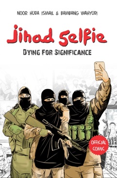 Jihad Selfie :  Dying for Significance