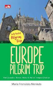 Europe Pilgrim Trip