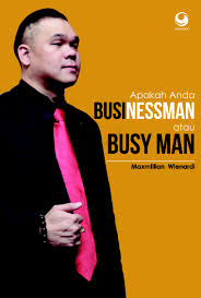 Apakah Anda Businessman Atau Busy Man
