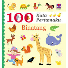 100 Kata Pertamaku. :  Binatang