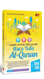 Cara Cepat Belajar :  Baca Tulis Al-Quran