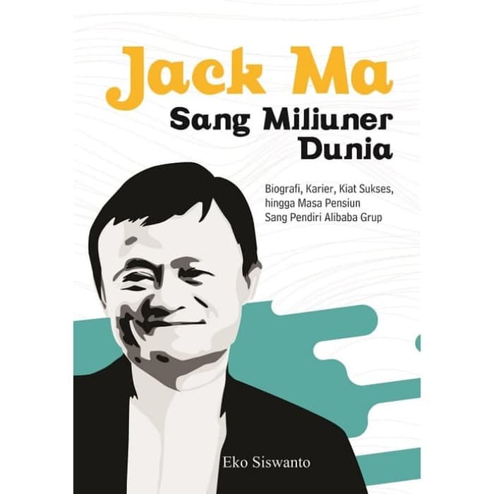Jack Ma Sang Miliuner Dunia