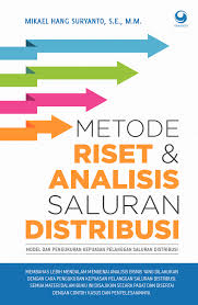 Metode Riset dan Analisis Saluran Distribusi