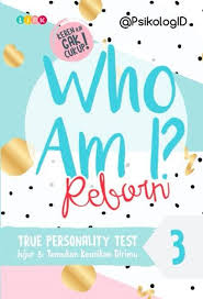 Who Am I? 3 Reborn True Personality Test :  Jujur & Kenali Potensimu