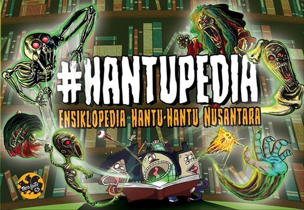 #Hantupedia :  Emsiklopedia Hantu-Hantu Nusantara
