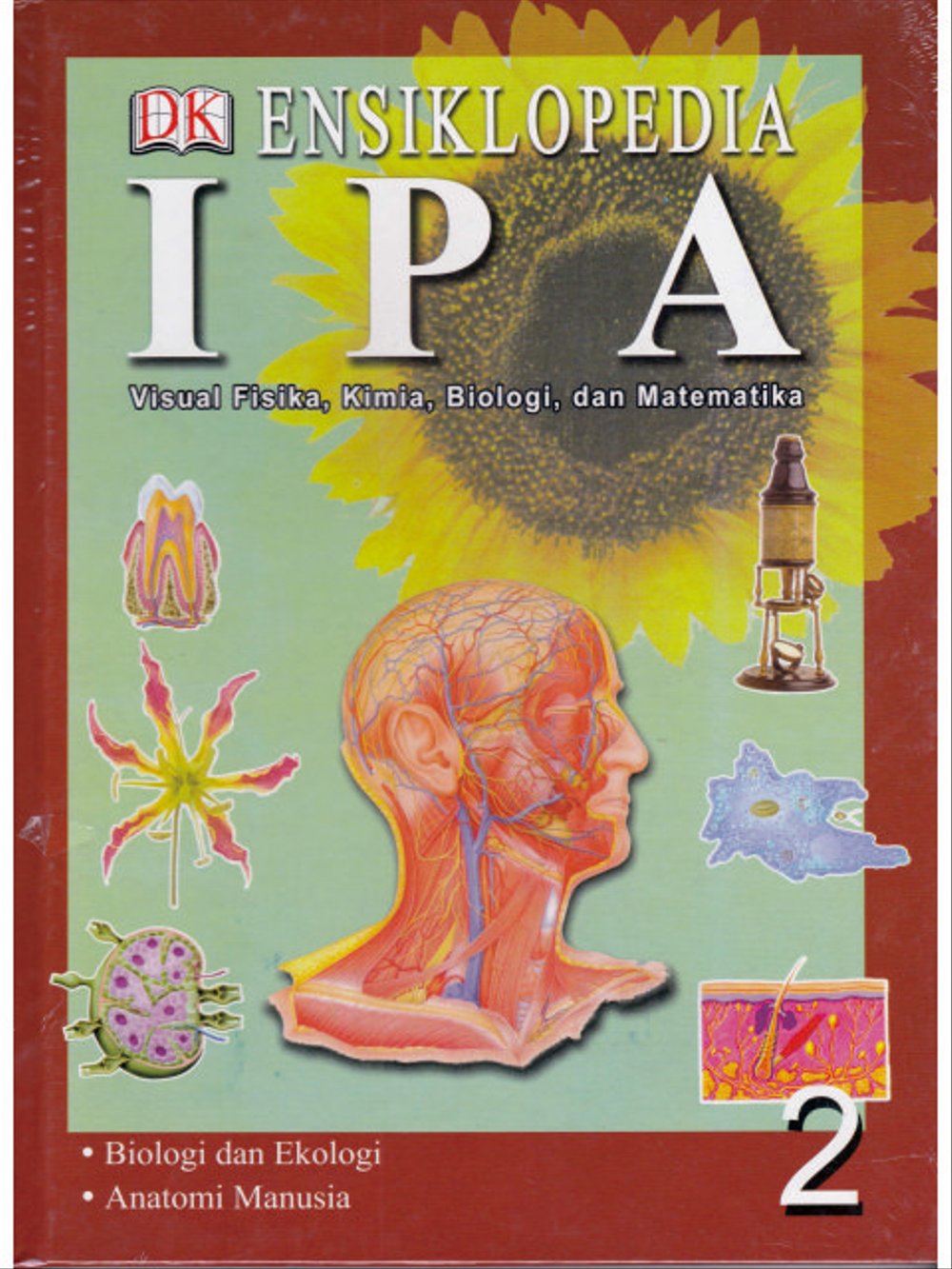Ensiklopedia IPA Jilid 2 : Visual Fisika, Kimia, Biologi, dan Matematika