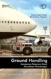 Ground Healing :  Manajemenn Pelayanan  Darat Perusahaan Penerbangan