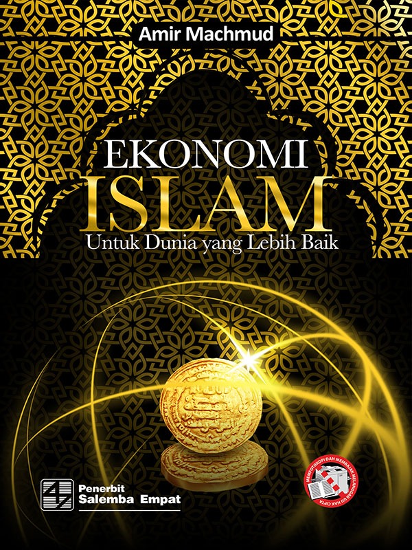 Ekonomi Islam Untuk Dunia yang Lebih Baik